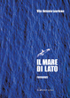 Cover of Il mare di lato