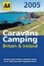 Cover of "AA Caravan & Camping Britain & Ireland 2005"