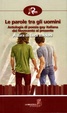 Cover of Le parole tra gli uomini