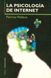Cover of LA Psicologia De Internet/the Psychology of the Internet