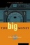 Cover of "The Big Money"