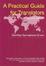 Cover of A Practical Guide for Translators