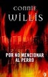 Cover of Por no mencionar al perro
