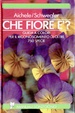 Cover of Che fiore è?