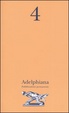 Cover of Adelphiana 4