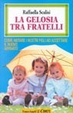 Cover of La gelosia tra fratelli
