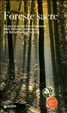 Cover of Foreste sacre. Un percorso nel Parco Nazionale delle foreste casentinesi tra natura e spiritualità