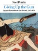 Cover of Giving Up the Gun