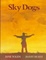 Cover of Sky Dogs