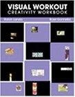 Visual Workout : Creativity  Workbook