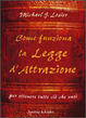 Cover of Come funziona la legge d'attrazione per ottenere ciò che vuoi