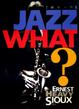 Cover of JAZZ WHAT? 爵士入門