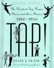 TAP! The Greatest Tap Dance Stars and Their Stories 1900-1955的圖像