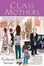 Cover of 'Class Mothers'
