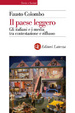 Cover of Il paese leggero. Gli italiani e i media tra contestazione e riflusso