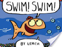 More about Swim! Swim!
