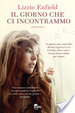 Cover of Il giorno che ci incontrammo