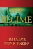 The Regime : Evil Advances (Before They Were Left Behind, Book 2)