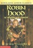 Robin Hood of Sherwood Forest (Scholastic Junior Classics)