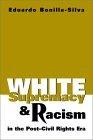 Image of White Supremacy and Racism in the Post-Civil Rights Era