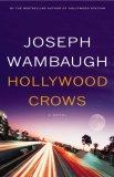 Hollywood Crows : A Novel