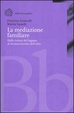 Cover of La mediazione familiare