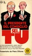 Cover of Il presidente del consiglio sei... tu!