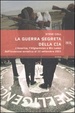 Cover of La guerra segreta della CIA
