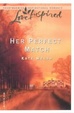 Cover of Her Perfect Match