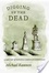 Cover of Digging Up the Dead