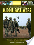 The encyclopedia of Middle East wars(5) : the United States in the Persian Gulf, Afghanistan, and Iraq conflicts