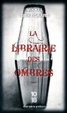 Cover of La librairie des ombres