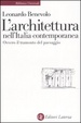 Cover of L' architettura nell'Italia contemporanea ovvero il tramonto del paesaggio
