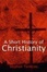 Cover of "A Short History of Christianity"
