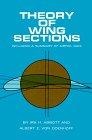 Theory of Wing Sections : Including a Summary of Airfoil Data (Dover Books on Physics)