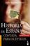 More about Historia de España contada para escépticos