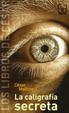 Cover of LA CALIGRAFIA SECRETA