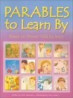Parables to Learn by : Based on Stories Told by Jesus (Kids Bestsellers)