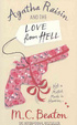 Cover of Agatha Raisin and the Love from Hell