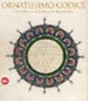 Cover of Ornatissimo codice