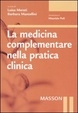 Cover of La medicina complementare nella pratica clinica
