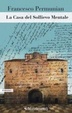 Cover of La casa del sollievo mentale