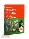 We Love HOLGA PLUS : 無限改裝與創作