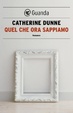 Cover of Quel che ora sappiamo