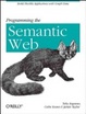 Cover of Programming the Semantic Web