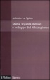 Cover of Mafia, legalità debole e sviluppo del Mezzogiorno
