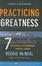 Cover of "Practicing Greatness"