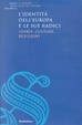 Cover of L'identità dell'Europa e le sue radici
