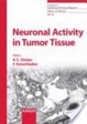 Cover of Neuronal activity in tumor tissue