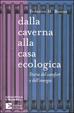 Cover of Dalla caverna alla casa ecologica